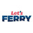 Let's Ferry